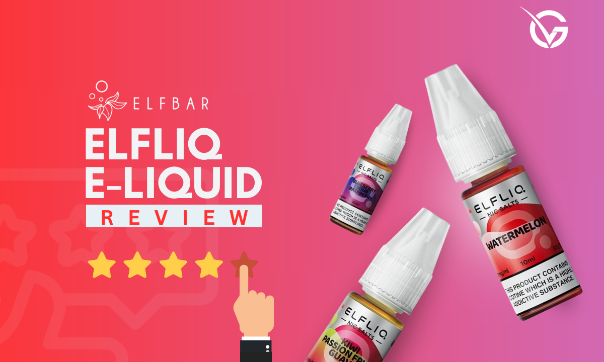 Elf Bar Elfliq Review - Elfliq E-liquid Key Features