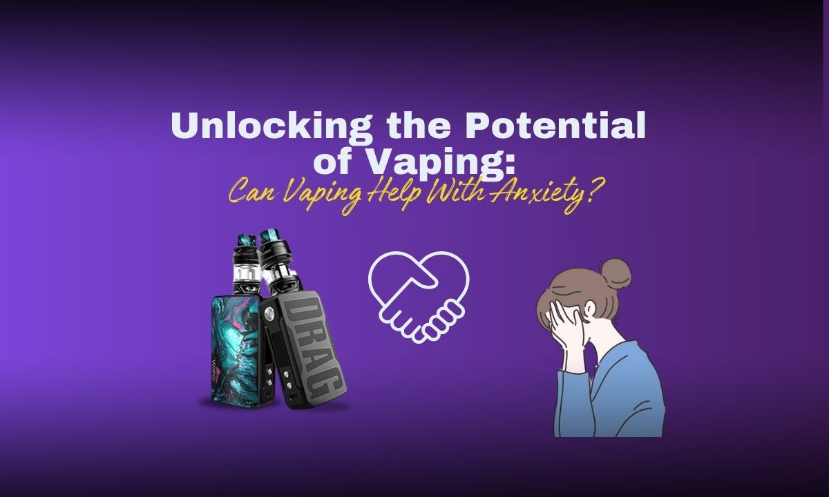 Can vaping help with Anxiety