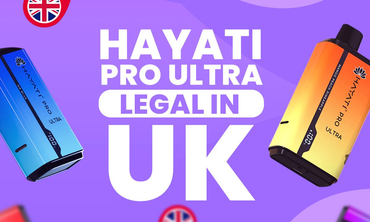 Are Hayati Pro Ultra Legal in the UK?