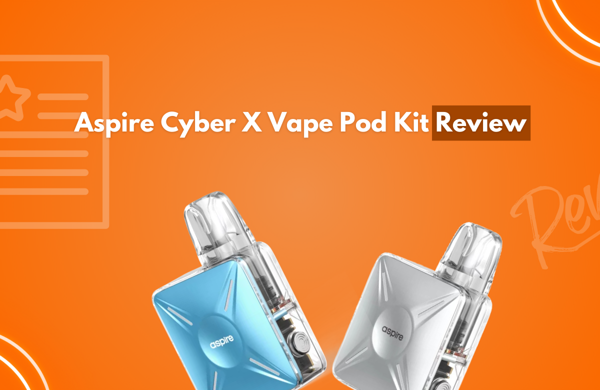 Aspire Cyber X Vape Pod Kit Review - Golden Vape