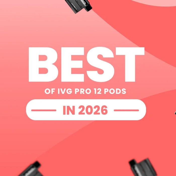 Best Flavours of IVG Pro 12 Pods in 2026