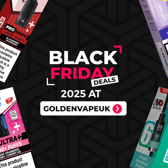 Black Friday Vape Deals 2025 at Golden Vape UK