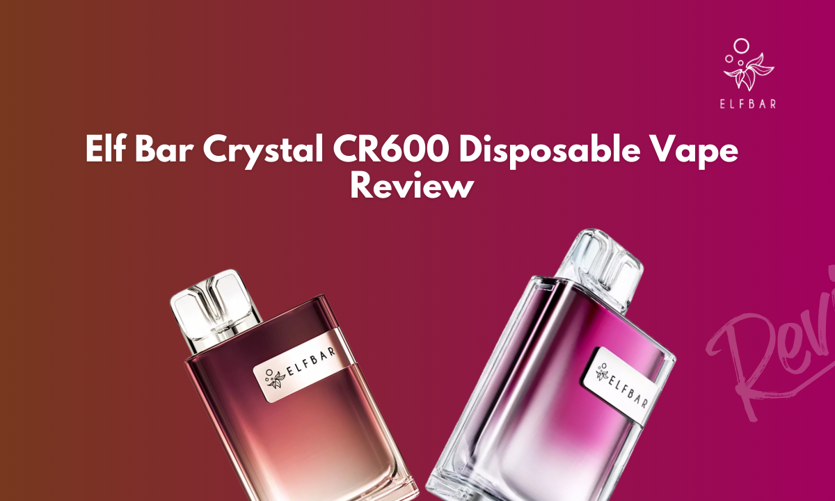 Elf Bar Crystal CR600 Disposable Vape Review - Golden Vape Elf Bar Crystal CR600 Disposable Vape Review - Golden Vape