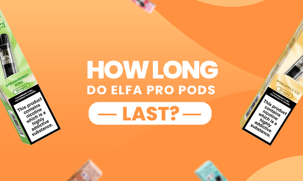 How Long Do Elf Bar ELFA Pods Last? | Elfa Pro Pods Flavour Life How Long Do Elf Bar ELFA Pods Last? | Elfa Pro Pods Flavour Life