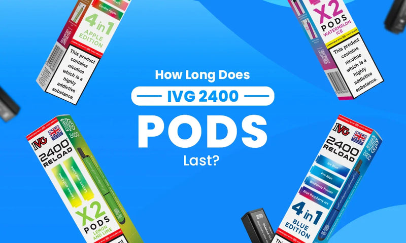 How Long Does IVG 2400 Pods Last? - Golden Vape