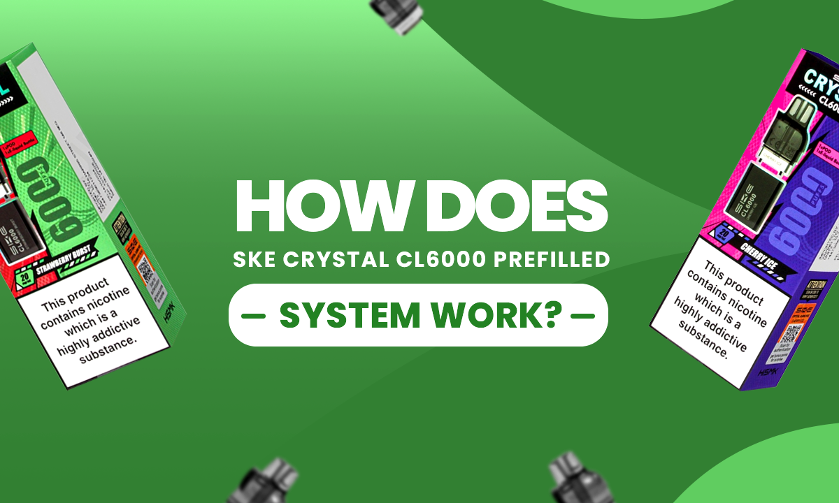 How the SKE Crystal CL6000 Vape System Works