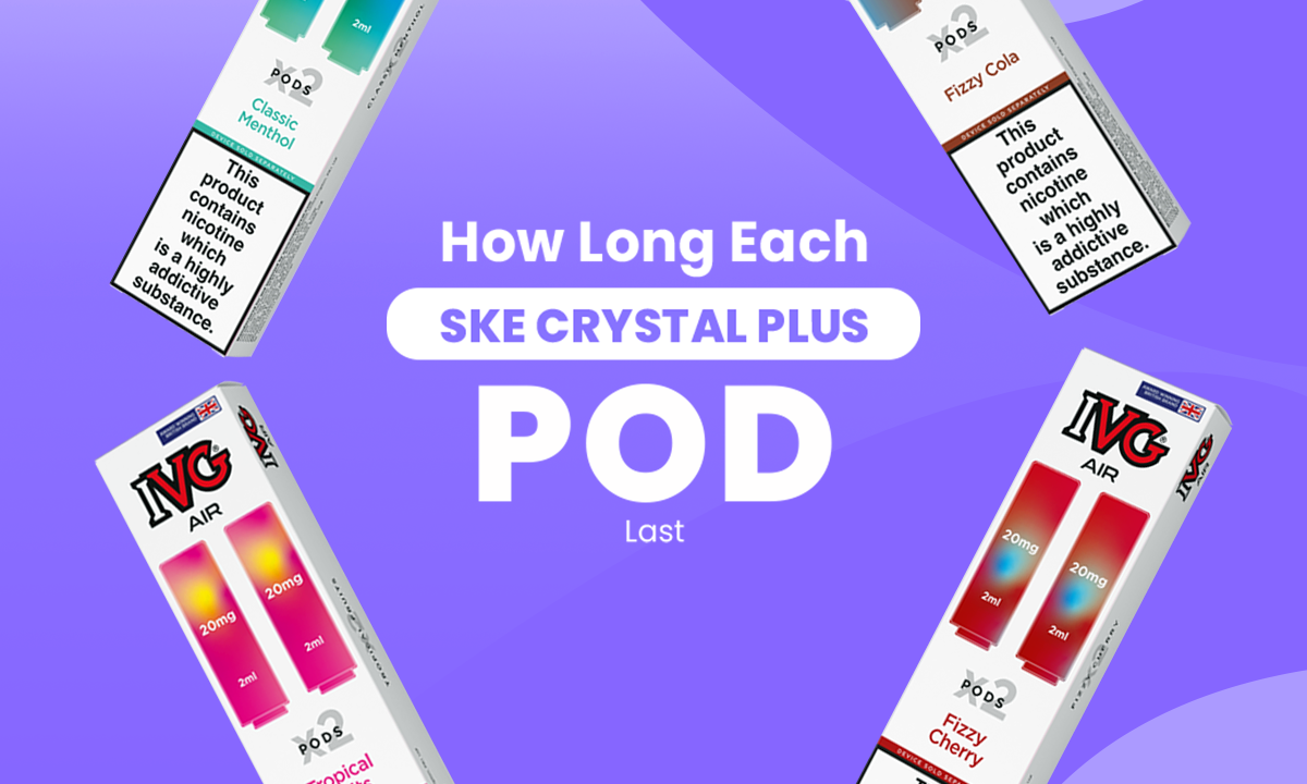 How Long Each SKE Crystal Plus Pod Lasts