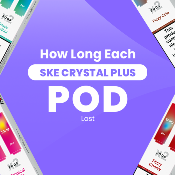How Long Each SKE Crystal Plus Pod Lasts