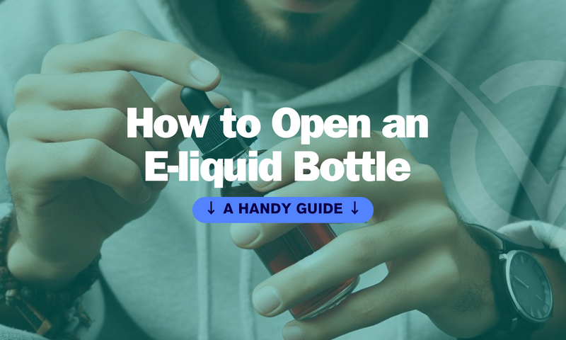 How to Open Your Vape Juice Bottle: A Handy Guide - Golden Vape How to Open Your Vape Juice Bottle: A Handy Guide - Golden Vape