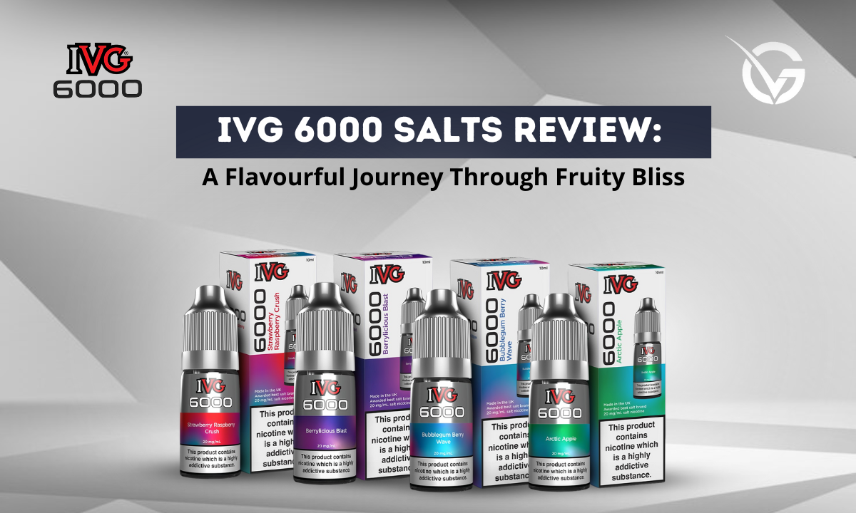 IVG 6000 Salts Review