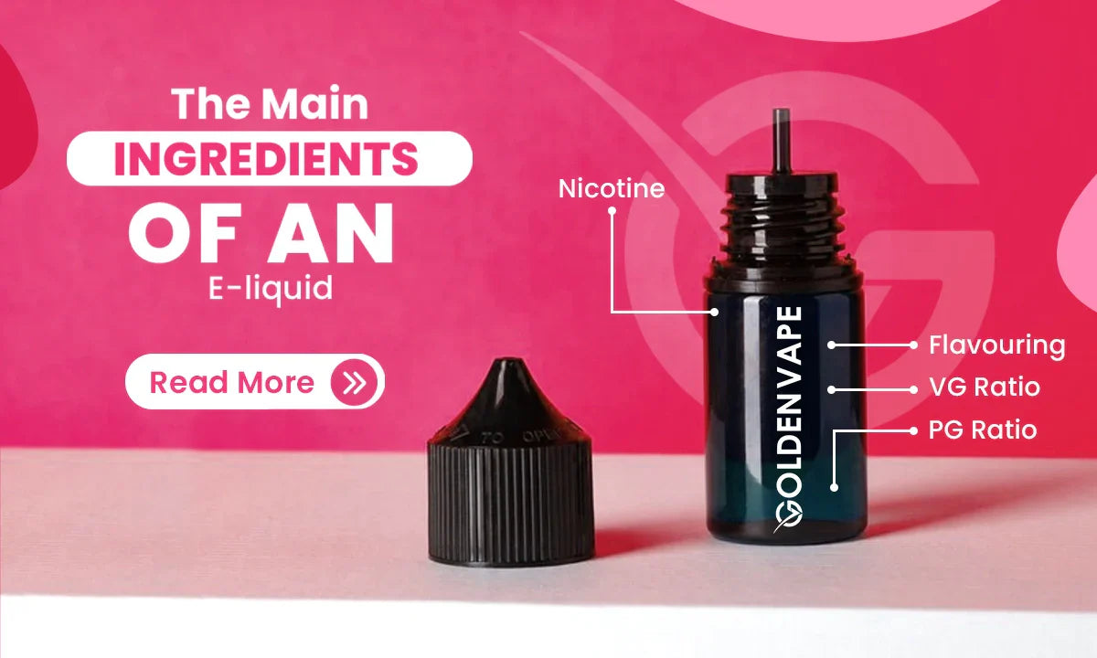The Main Ingredients of an E-liquid Guide for UK Vapers The Main Ingredients of an E-liquid Guide for UK Vapers