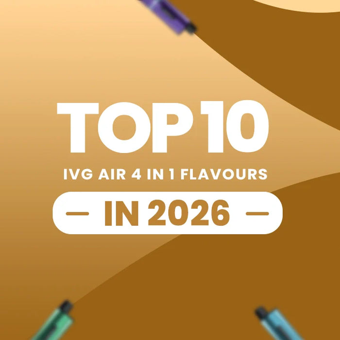 Top 10 IVG Air 4 in 1 Flavours in 2026