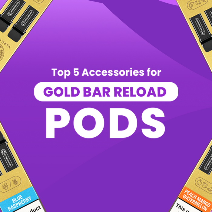 Top 5 Accessories for Gold Bar Reload Pods