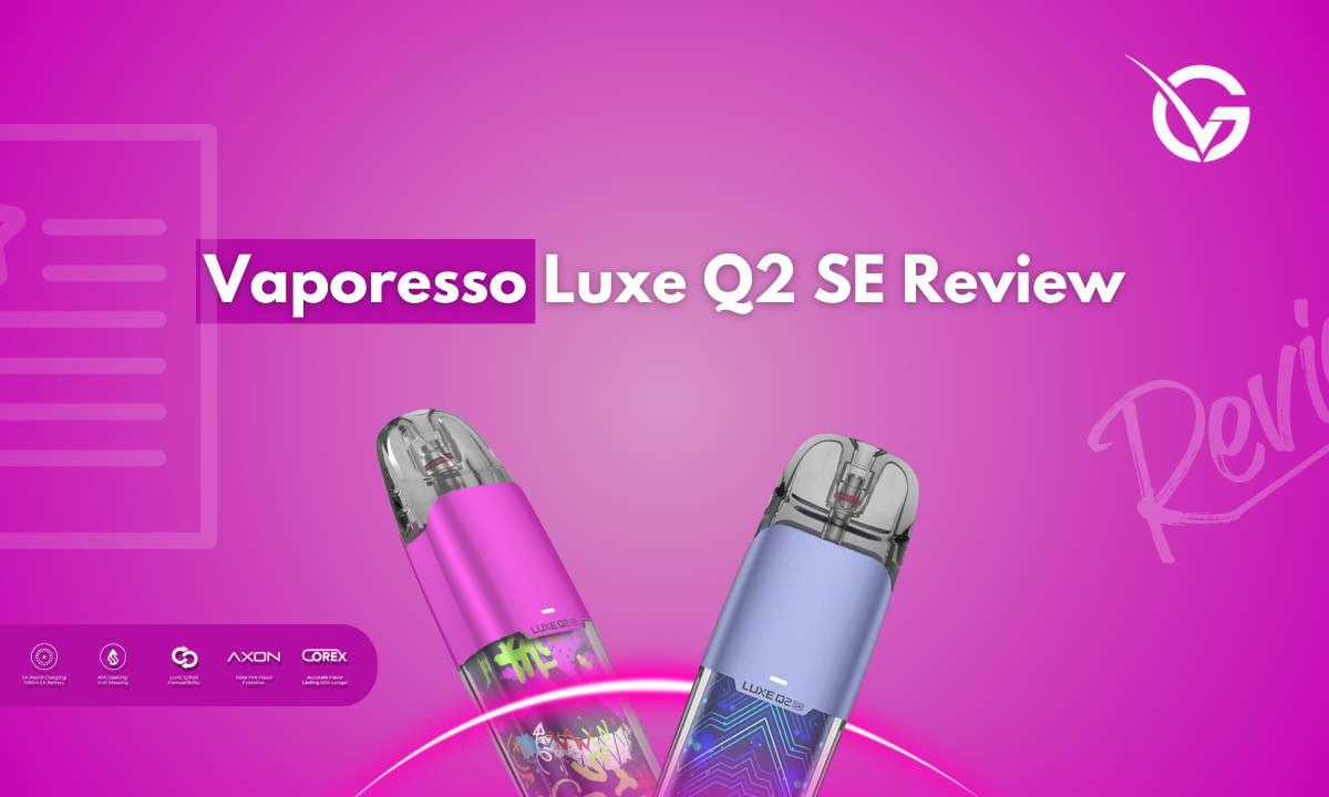 Vaporesso Luxe Q2 SE Review - Golden Vape Vaporesso Luxe Q2 SE Review - Golden Vape