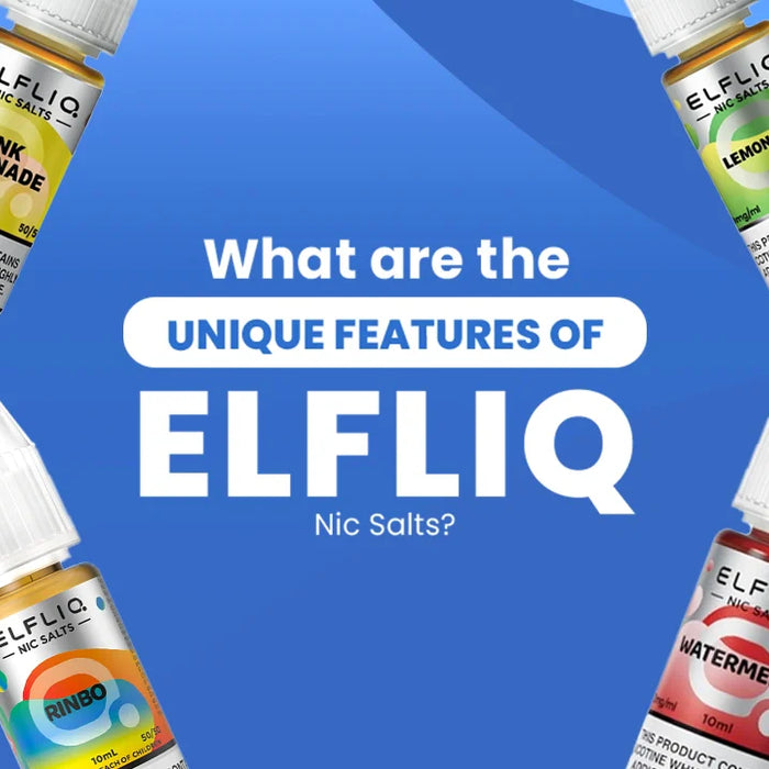 What Are the Unique Features of Elfliq Nic Salts?