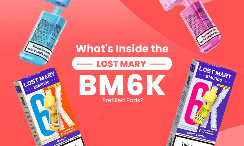What's Inside the Lost Mary BM6000 Prefilled Pods? | Ingredients Guide