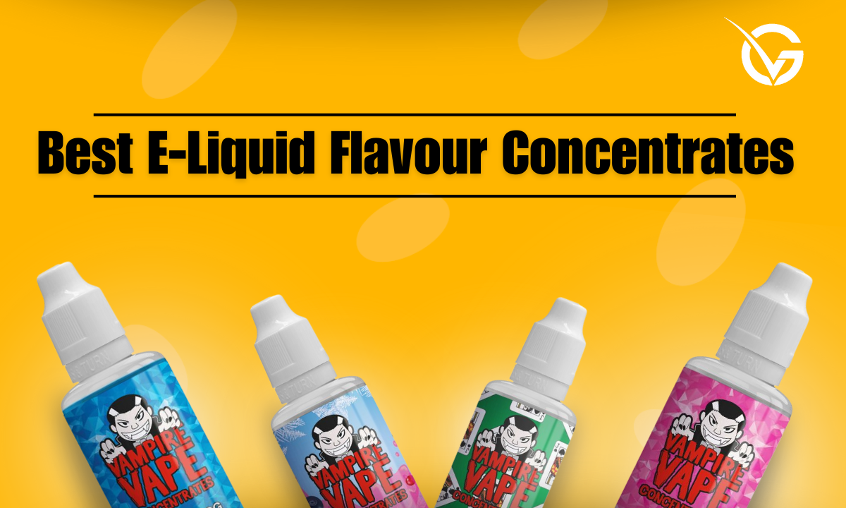 Best E-liquid Flavour Concentrates