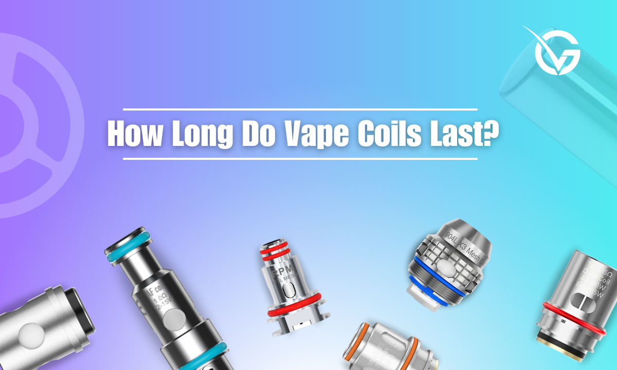 How Long Do Vape Coils Last?