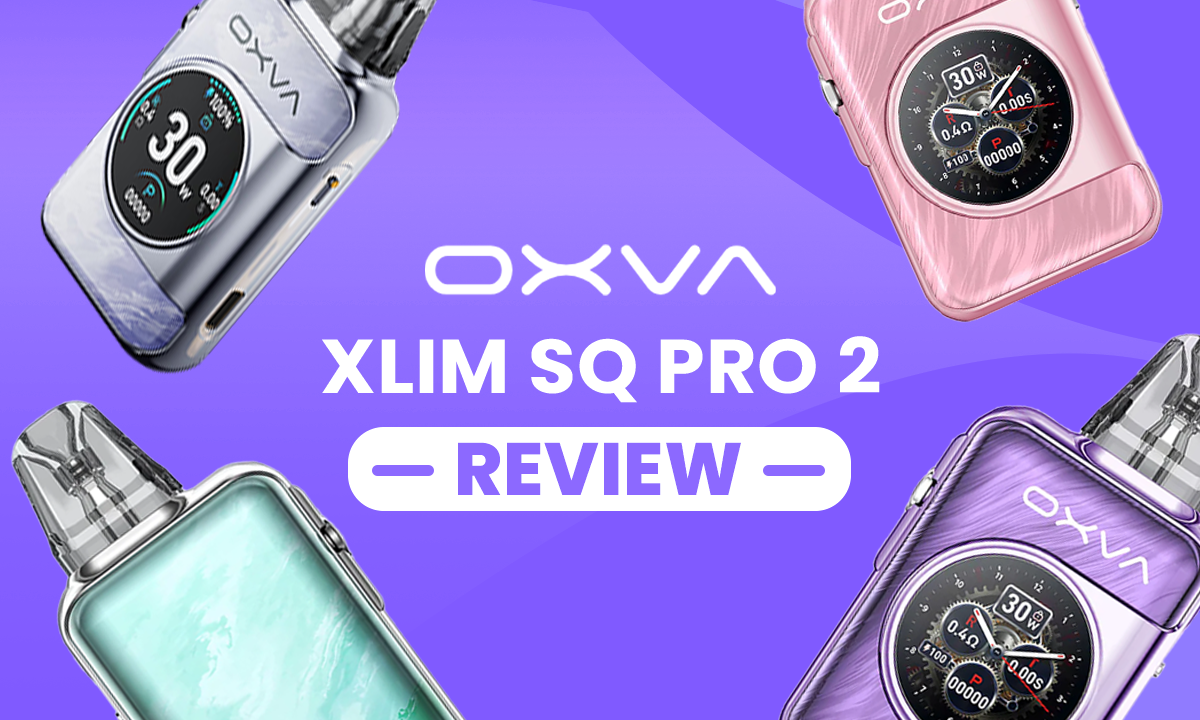 OXVA XLIM SQ Pro 2 Review OXVA XLIM SQ Pro 2 Review