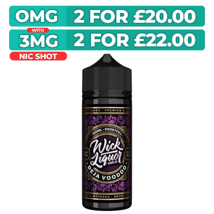 Deja Voodoo 100ml Shortfill E-Liquid By Wick Liquor
